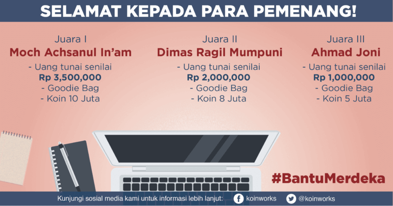 Pengumuman Pemenang Lomba Blog #BantuMerdeka Persembahan KoinWorks