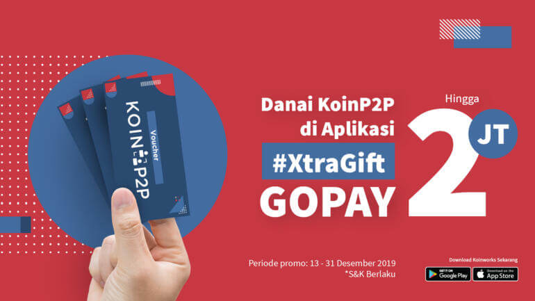 [PROMO] Danai KoinP2P di Aplikasi, #XtraGift GoPay Hingga 2 Juta!