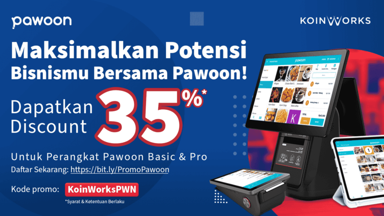 KoinWorks x Pawoon, Hemat 35% Langganan Aplikasi Kasir Digital!