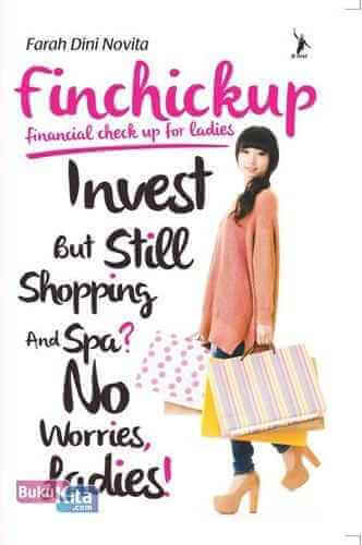 Finchickup (Financial Check Up for Ladies)  - Farah Dini Novita