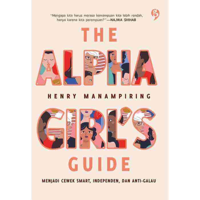 Buku Inpiratif The Alpha Girls’s Guide dari Henry Manampiring