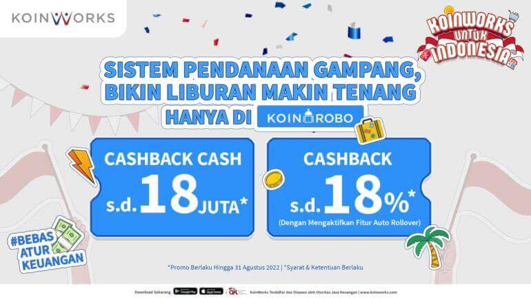 Kumpulan Promo KoinRobo Bulan Agustus, Dapatkan Cashback Rp18 JUTA dan Cashback 18%!