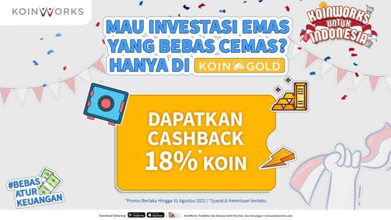 Promo KoinGold Bulan Agustus, Dapatkan Cashback 18%!
